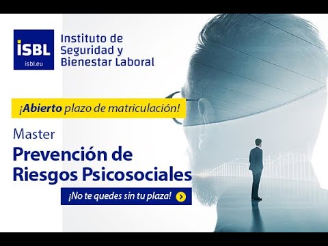 Máster en Prevención de Riesgos Psicosociales