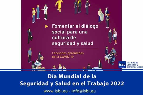 Día Mundial de la Seguridad y Salud en el Trabajo 2022 | ISBL