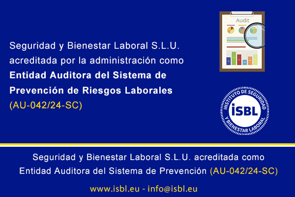 Seguridad y Bienestar Laboral autorizada como Entidad Auditora del Sistemas de Prevención