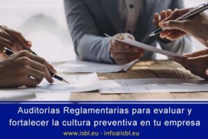 Auditorías Reglamentarias para evaluar y fortalecer la cultura preventiva en tu empresa