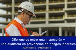 Diferencias entre una inspección y una auditoría en prevención de riesgos laborales